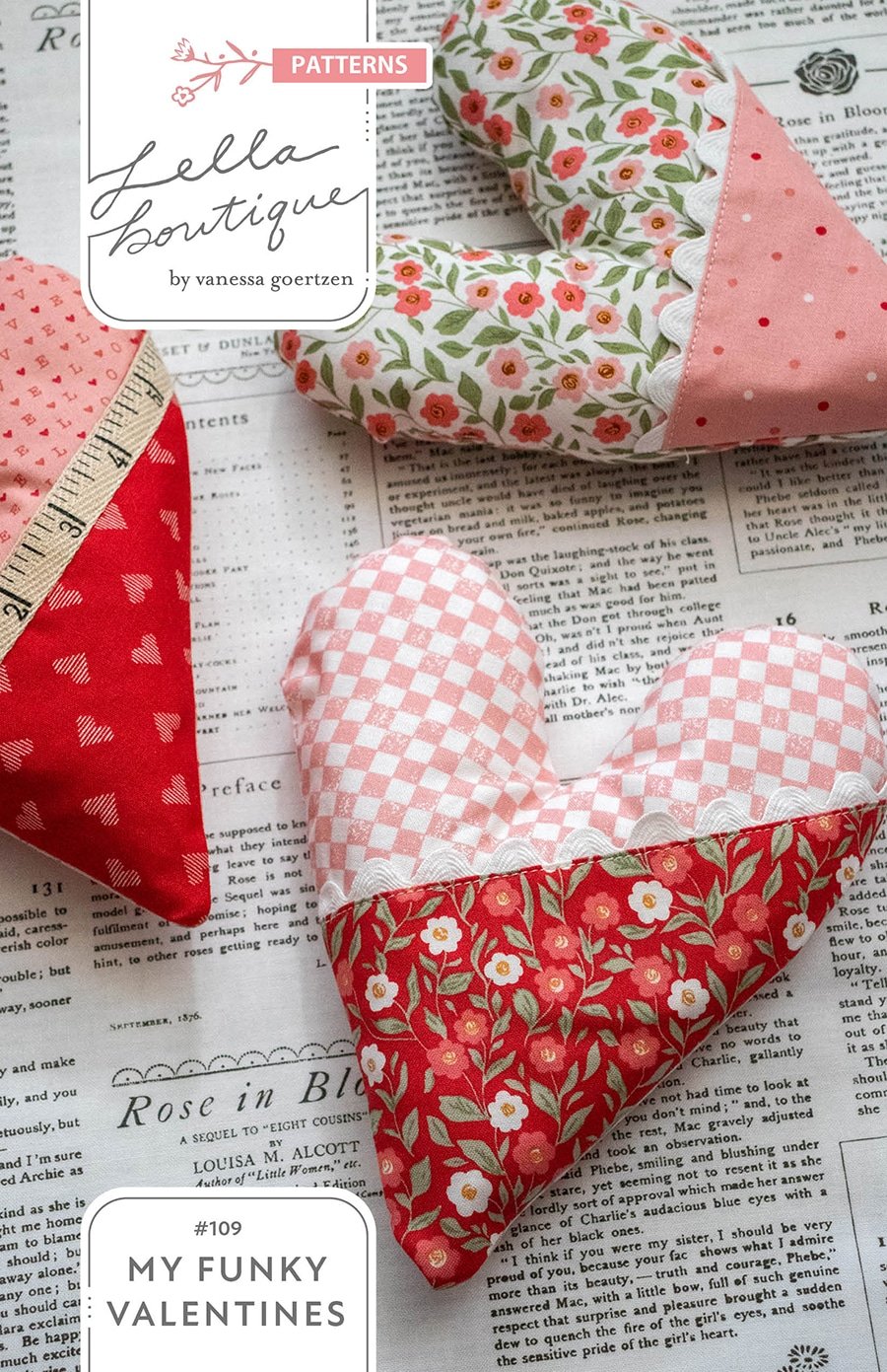 My Funky Valentines - free PDF pattern download by Lella Boutique. Fabric is Love Blooms by Lella Boutique for Moda Fabrics. Adorable handmade fabric valentines perfect for holding a note, treat, or gift card!